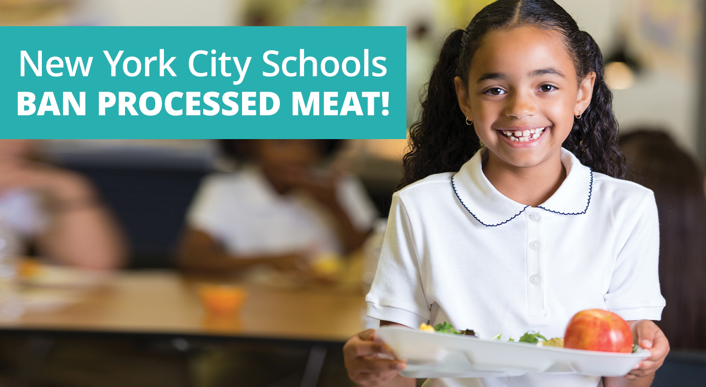New York City Schools Ban Processed Meat!