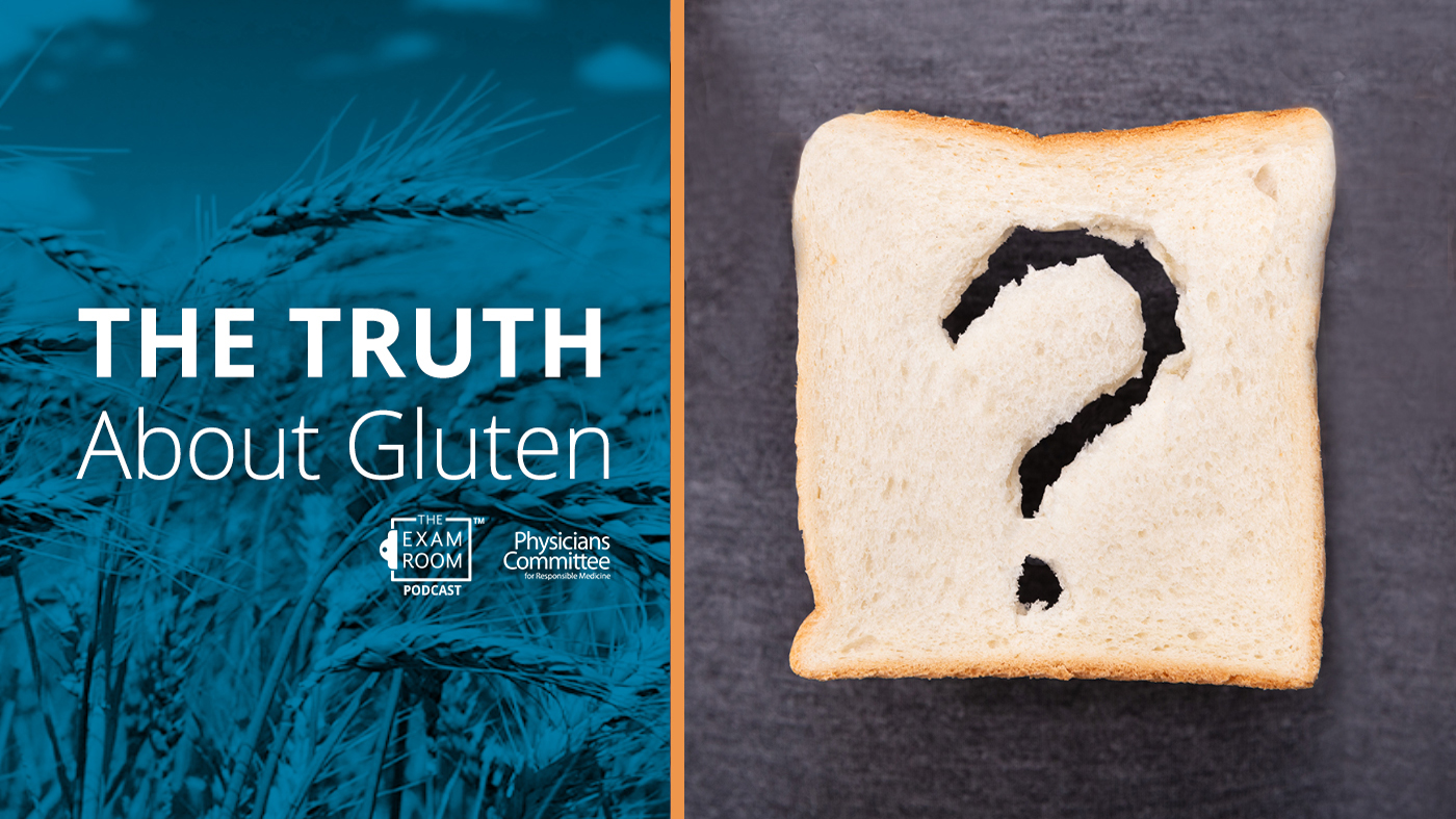 The Truth About Gluten