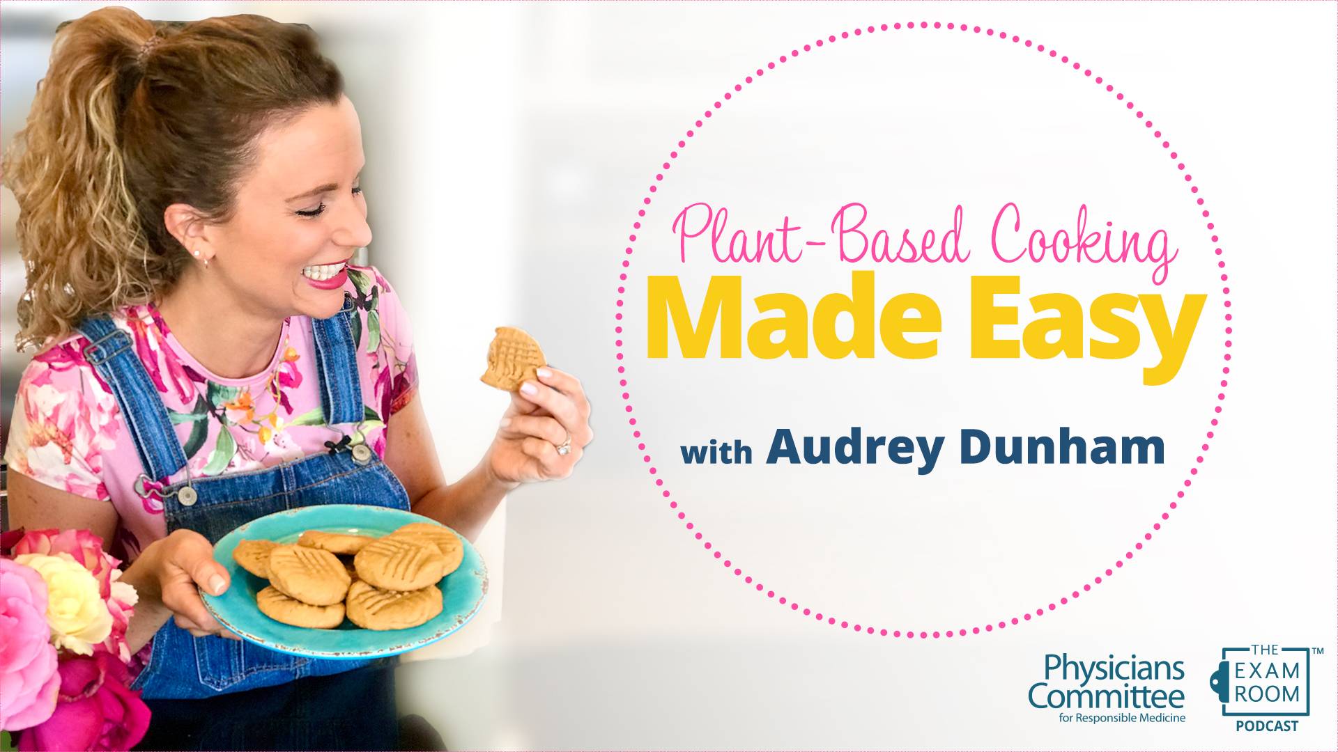 Plant-Based Cooking Made Easy With Audrey Dunham