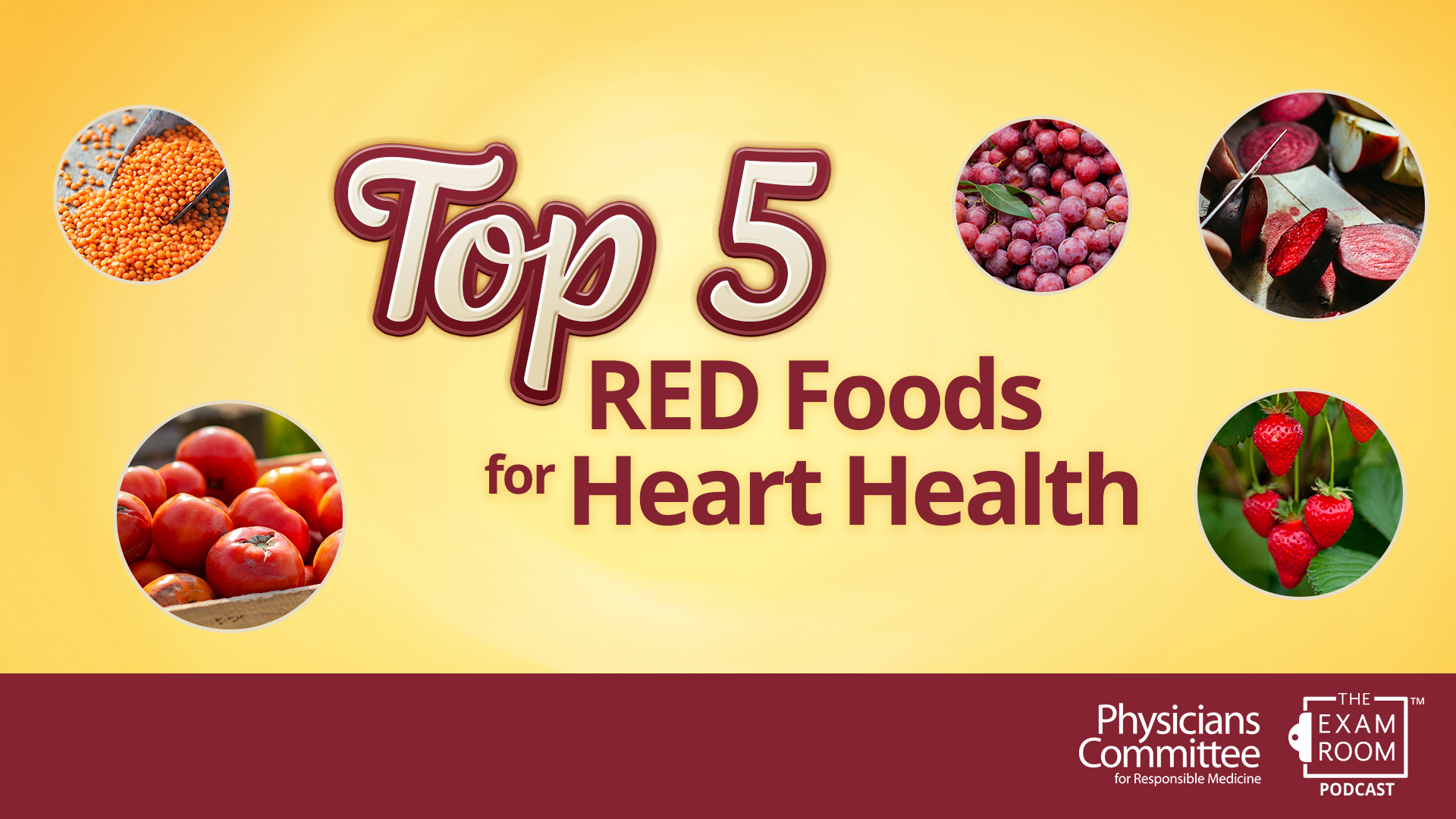 Top 5 RED Foods for a Healthy Heart