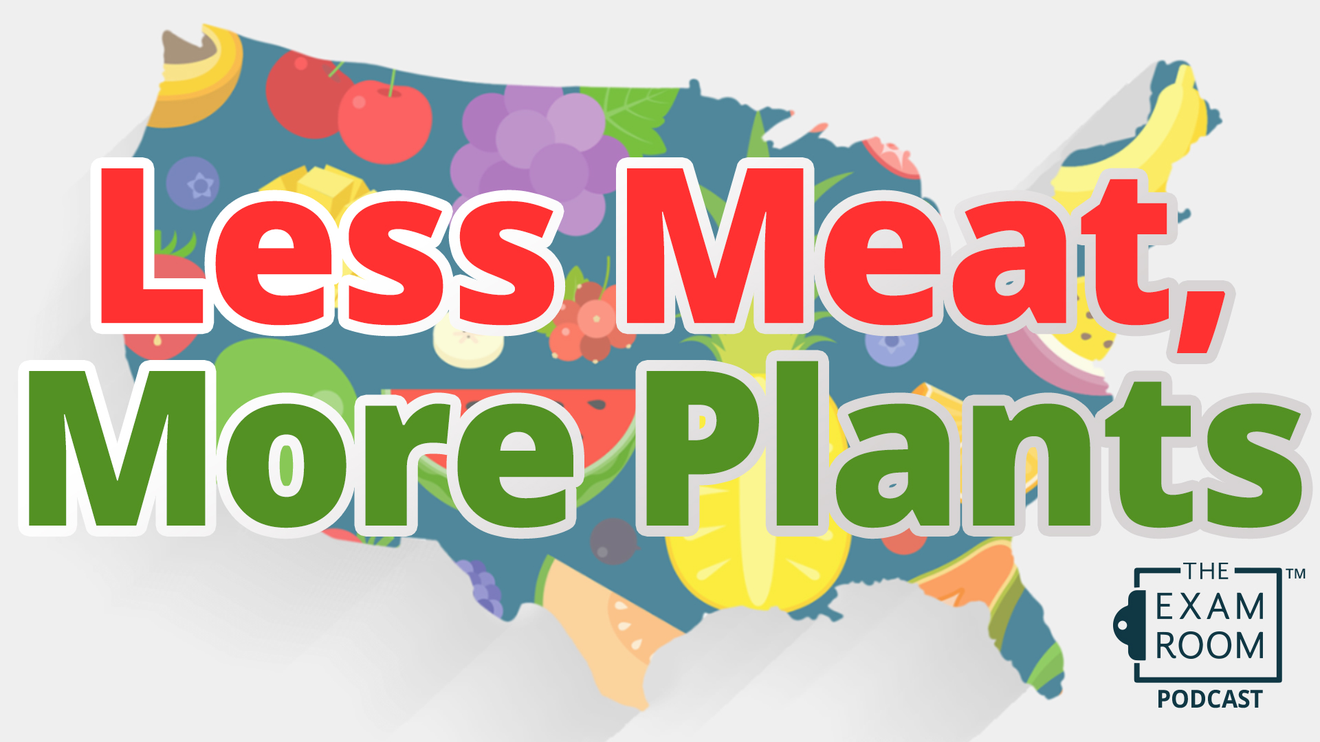 Less Meat, More Plants