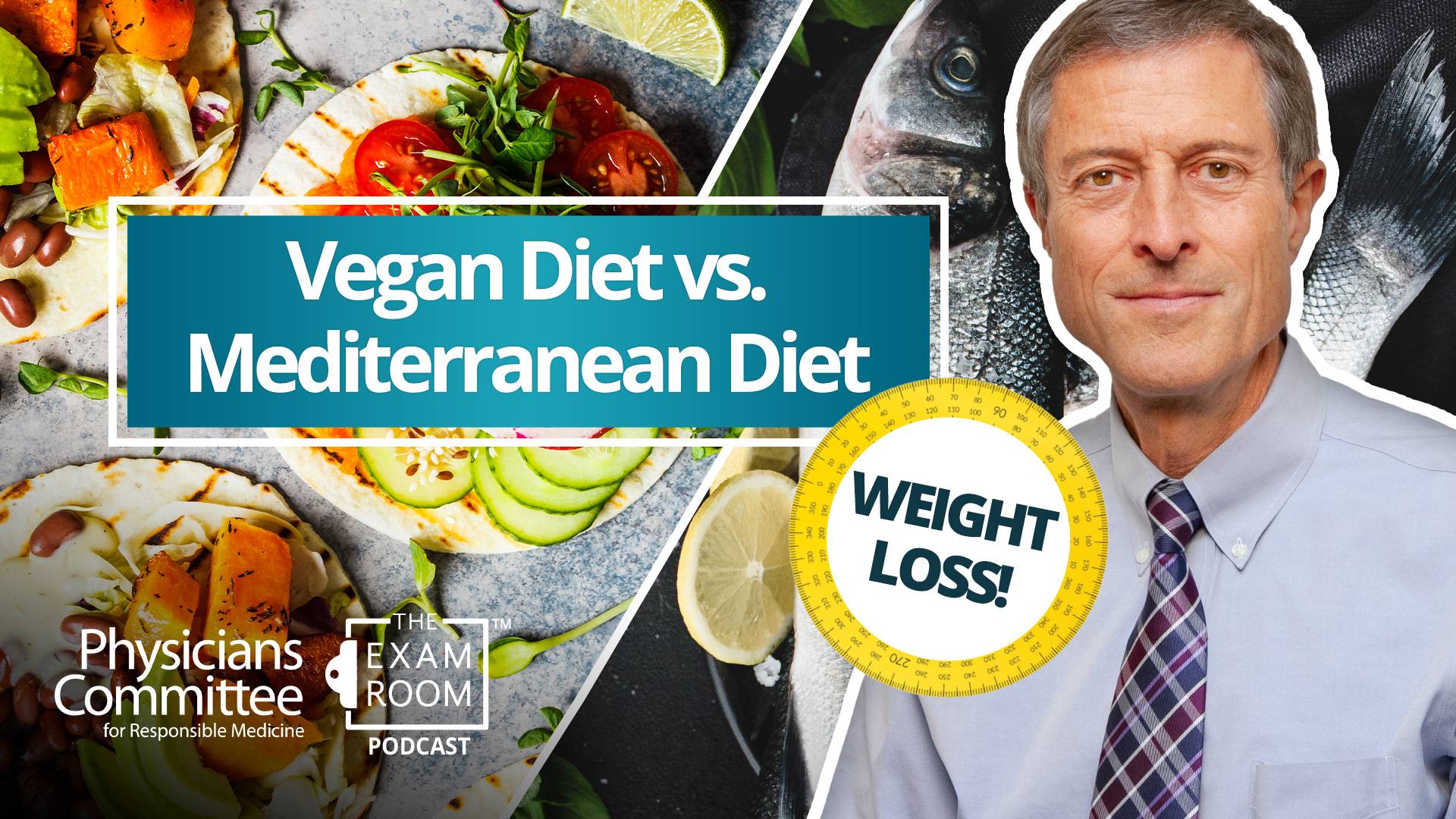 Best Diet for Weight Loss: Vegan or Mediterranean Diet?