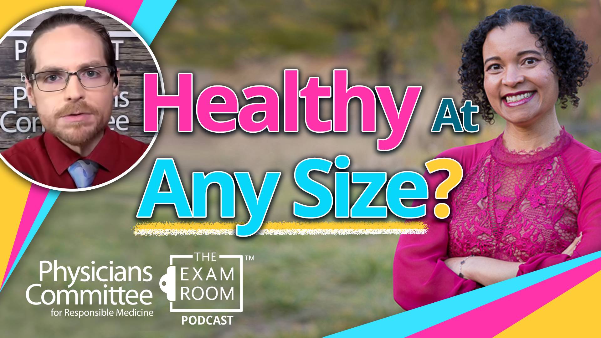 Overweight and Healthy? Examining the “Healthy at Every Size” Movement