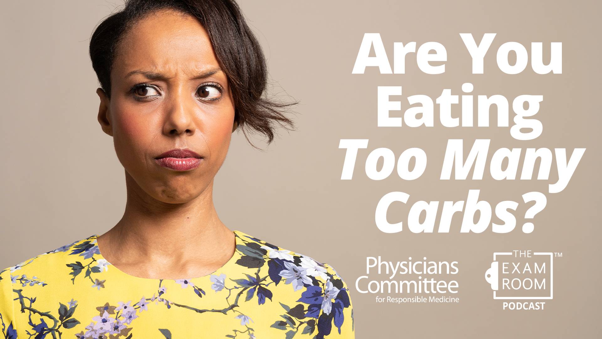Are You Eating Too Many Carbs?