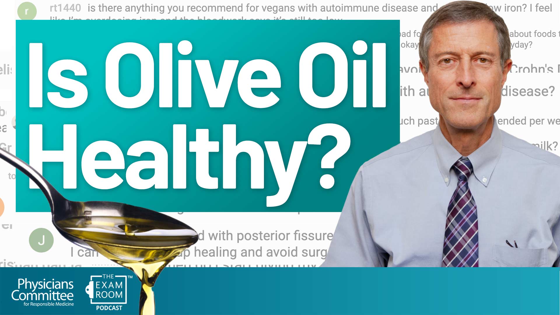 Is Olive Oil Healthy? | Dr. Neal Barnard Live Q&A