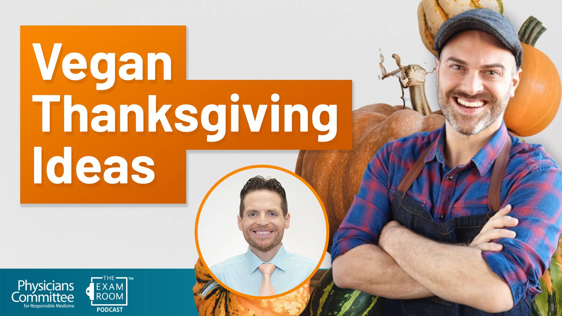 Thanksgiving Classics Made Vegan | Audrey Dunham and Dustin Harder