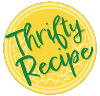 Thrifty Recipe