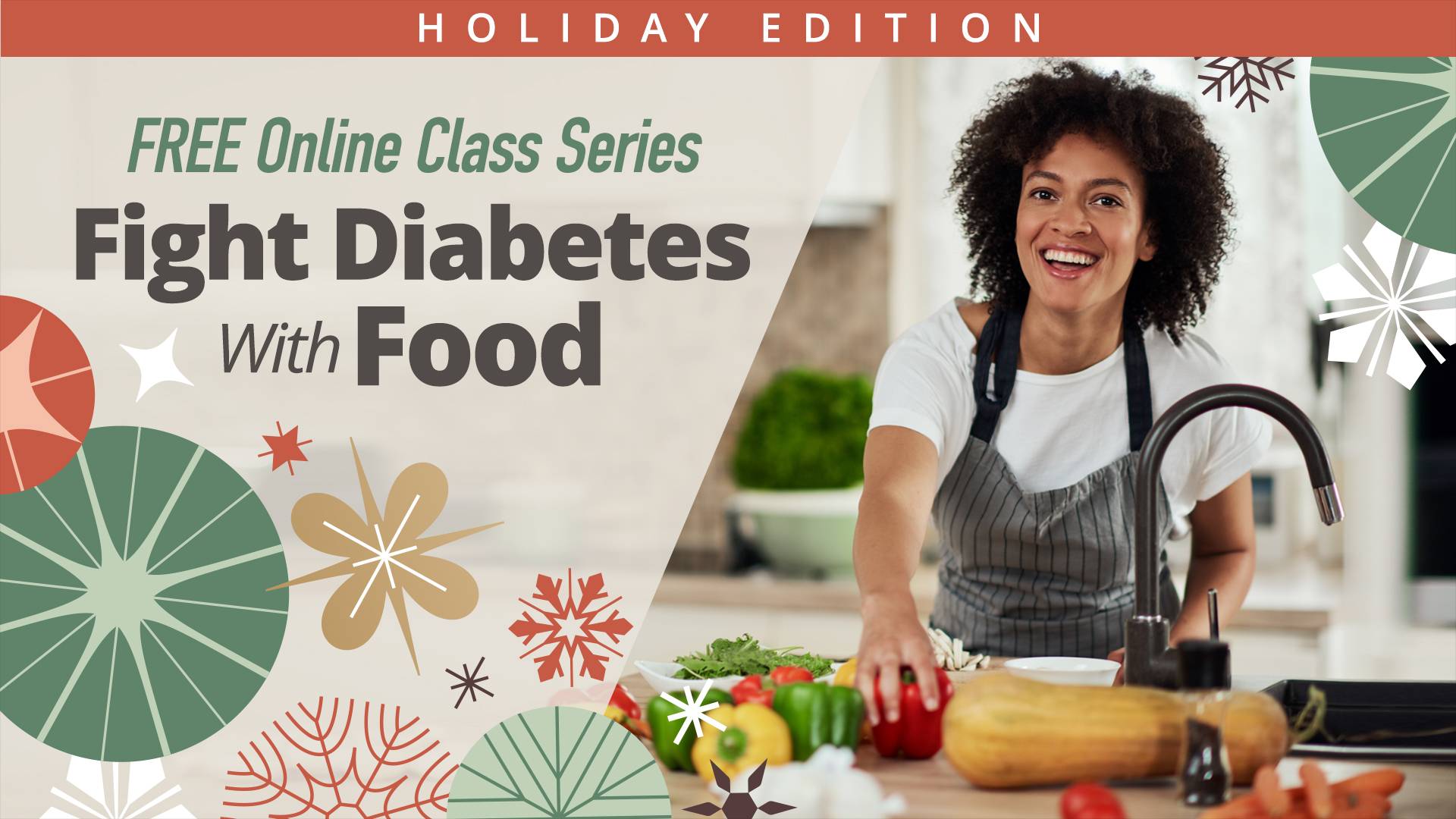 Join us for the Fight Diabetes with Food Holiday Celebration!