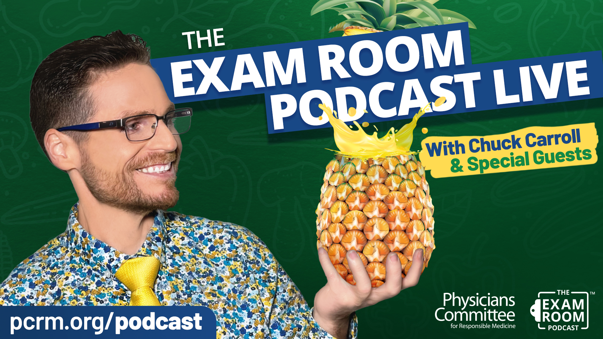 Exam Room Podcast Live With Chuck Carroll and Special Guests