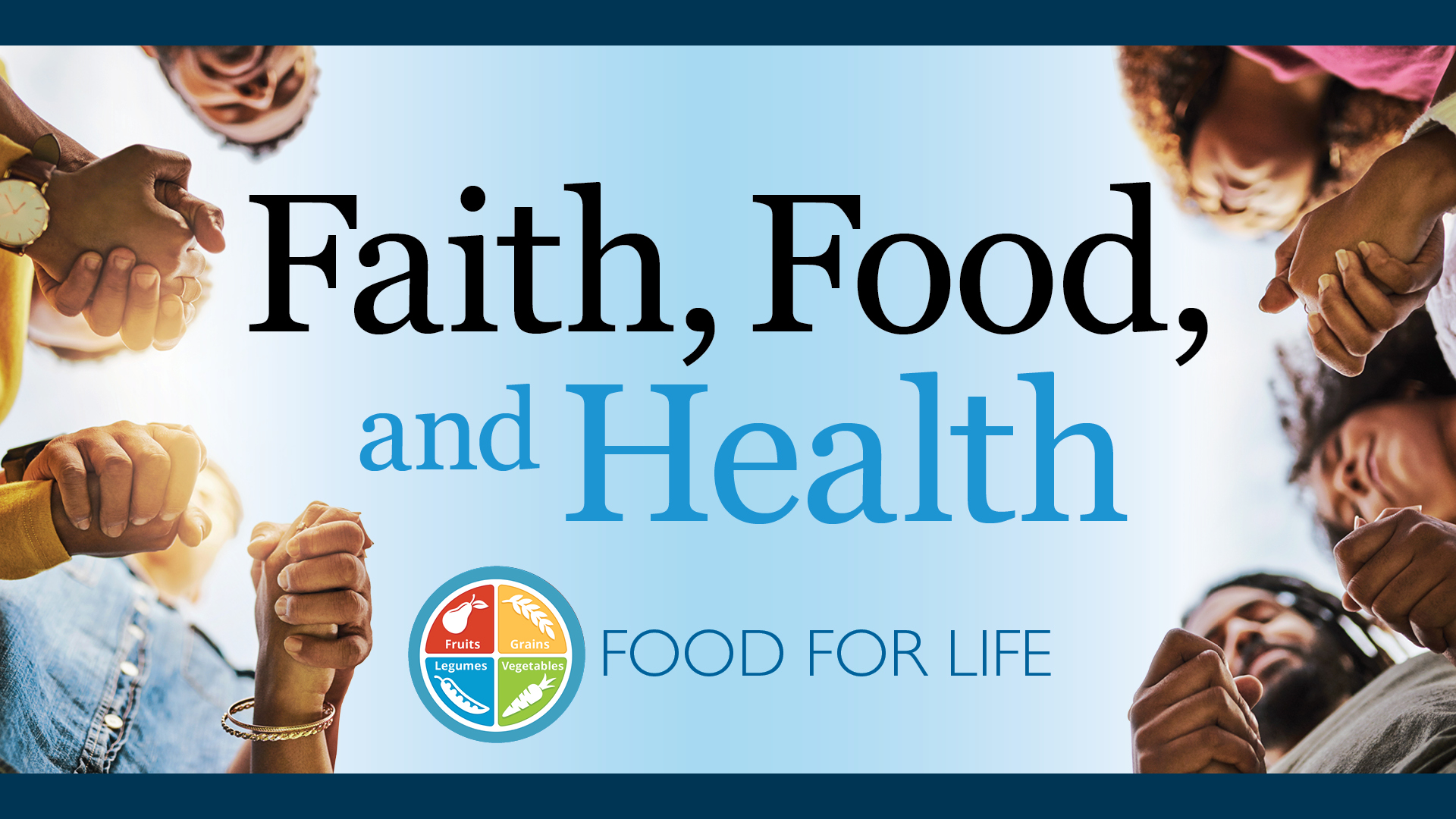 Faith, Food, and Health