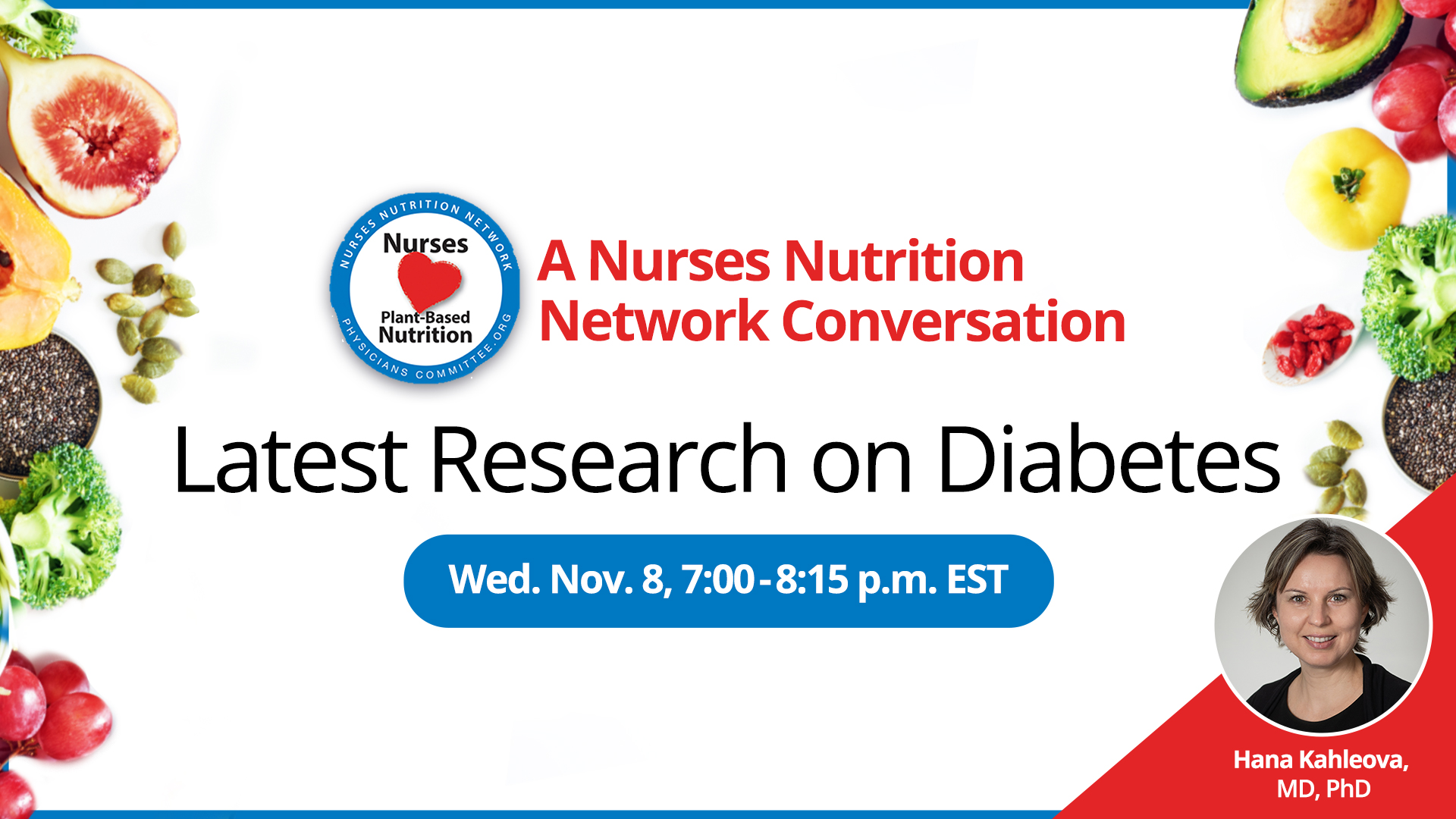 A Nurses Nutrition Network  Conversation on the Latest Research on Diabetes and Everything I Wished I Had Learned in Medical School