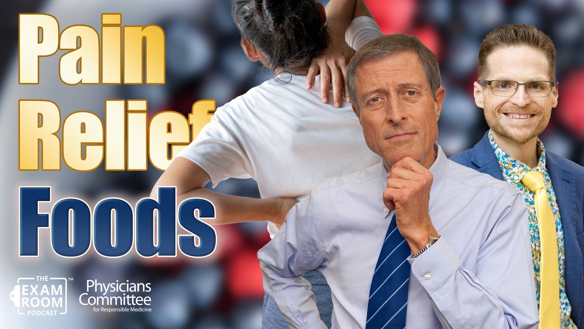 Pain Relief Foods: Eat This To Feel Better | Dr. Neal Barnard